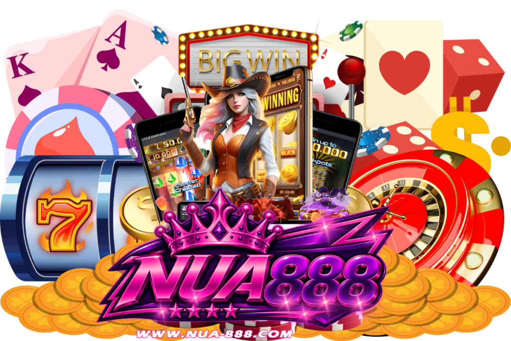 nua888 ร่วมเปิดประสบการณ์ตื่นเต้นตระการตา